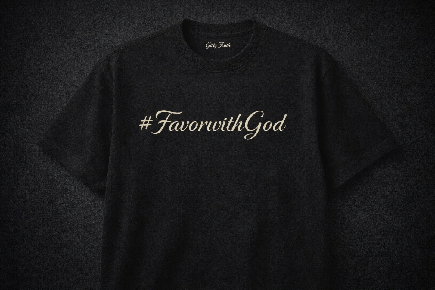 #FavorwithGod T-Shirt