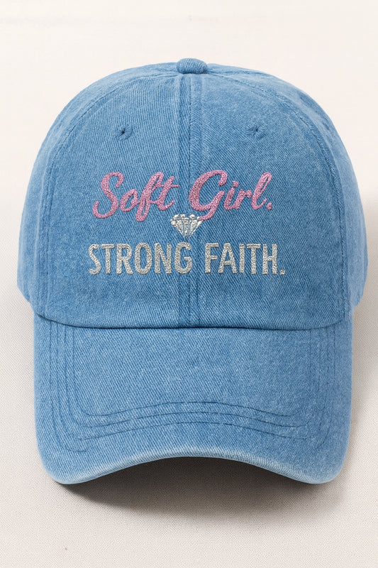 Soft Girl. Strong Faith. Hat